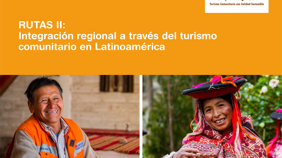 RUTAS II: Integración regional a través del turismo comunitario en Latinoamérica