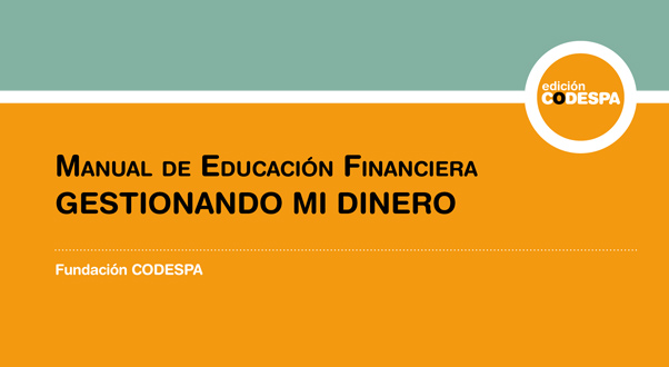Manual de educación financiera: Gestionando mi dinero. Guía alumno