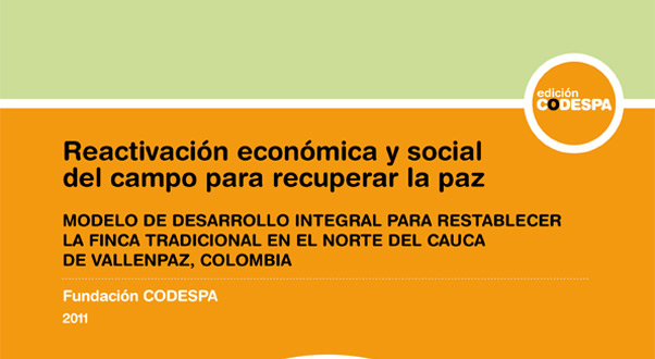 Reactivación económica y social del campo para recuperar la paz